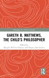 Gareth B. Matthews, The Child's Philosopher