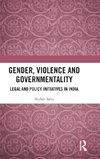 Gender, Violence and Governmentality