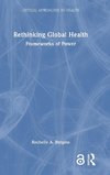 Rethinking Global Health