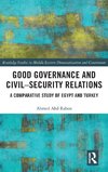 Good Governance and Civil-Security Relations