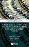 Green Information and Communication Systems for a Sustainable Future