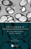 The Handbook of Polyhydroxyalkanoates