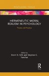 Hermeneutic Moral Realism in Psychology