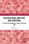 Historicising Heritage and Emotions