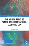 The Human Right to Water and International Economic Law