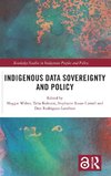 Indigenous Data Sovereignty and Policy