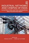 Industrial Networks and Cinemas of India