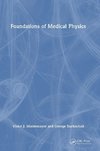 Foundations of Medical Physics