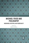 Michael Fried and Philosophy