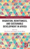 Migration, Remittances, and Sustainable Development in Africa