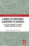 A Model of Emotional Leadership in Schools