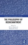 The Philosophy of Reenchantment