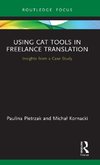 Using CAT Tools in Freelance Translation