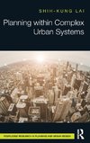 Planning within Complex Urban Systems