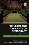 Populism and the Crisis of Democracy