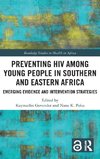 Preventing HIV Among Young People in Southern and Eastern Africa