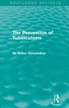 The Prevention of Tuberculosis (Routledge Revivals)