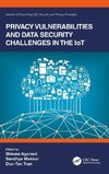 Privacy Vulnerabilities and Data Security Challenges in the IoT