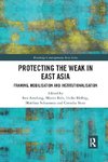 Protecting the Weak in East Asia