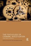 The Psychology of Criminal Investigation