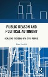 Public Reason and Political Autonomy