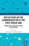 Reflections on the Commemoration of the First World War