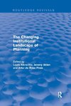 The Changing Institutional Landscape of Planning