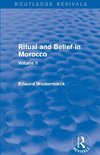 Ritual and Belief in Morocco