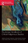 Routledge Handbook of Critical Indigenous Studies