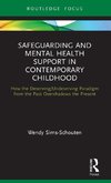 Safeguarding and Mental Health Support in Contemporary Childhood