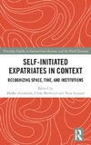 Self-Initiated Expatriates in Context