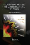 Sequential Models of Mathematical Physics