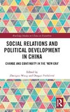 Social Relations and Political Development in China