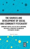 The Sources and Development of Social and Community Psychiatry