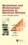 Statistical and Multivariate Analysis in Material Science