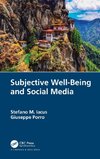 Subjective Well-Being and Social Media