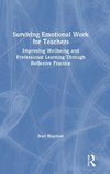 Surviving Emotional Work for Teachers