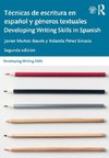 Técnicas de escritura en español y géneros textuales / Developing Writing Skills in Spanish