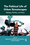 The Political Life of Urban Streetscapes