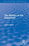 The Politics of the Unpolitical