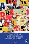 Translating Promotional and Advertising Texts