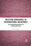 Western Dominance in International Relations?