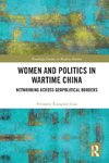 Women and Politics in Wartime China