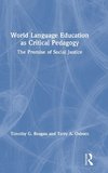 World Language Education as Critical Pedagogy