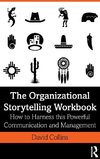 The Organizational Storytelling Workbook