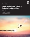 What Works (and Doesn't) in Reducing Recidivism