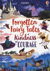 Forgotten Fairy Tales of Kindness and Courage