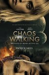 Chaos Walking: Book 1 The Knife of Never Letting Go: Movie Tie-in