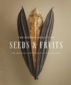 The Hidden Beauty of Seeds & Fruits