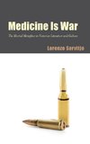 Medicine Is War